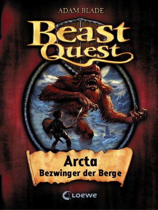 Title details for Beast Quest (Band 3)--Arcta, Bezwinger der Berge by Adam Blade - Available